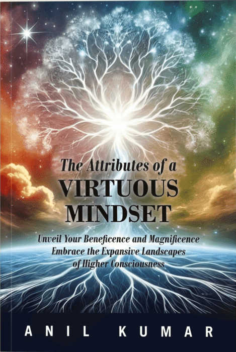 The Attributes of A Virtuous Mindset: Paperback